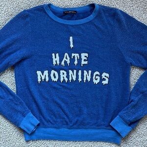 WILDFOX ‘I Hate Mornings’ Fuzzy Sweatshirt XS